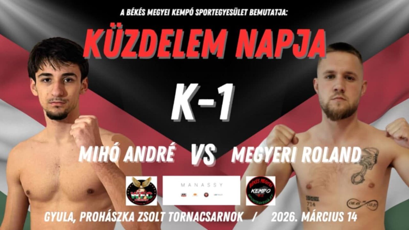 Mihó André - Megyeri Roland - K-1